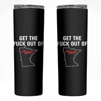 Get The F Out of Minnesota Protest Skinny Tumbler State Map Minneapolis Jan 8 2026 Justice Protest