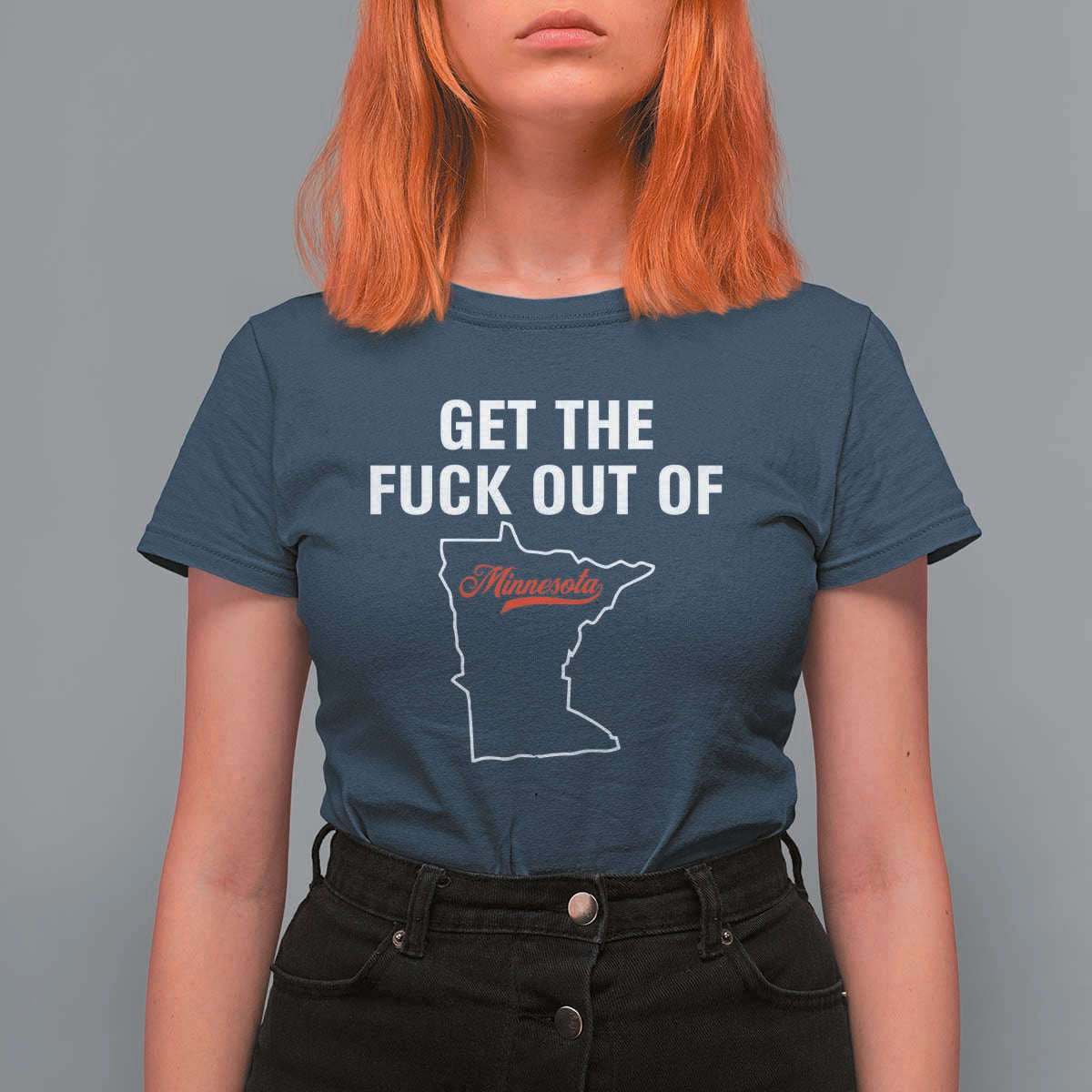 Get The F Out of Minnesota Protest T Shirt For Women State Map Minneapolis Jan 8 2026 Justice Protest - Wonder Print Shop