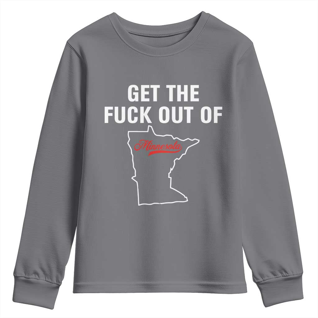 Get The F Out of Minnesota Protest Youth Sweatshirt State Map Minneapolis Jan 8 2026 Justice Protest - Wonder Print Shop