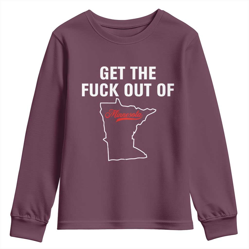 Get The F Out of Minnesota Protest Youth Sweatshirt State Map Minneapolis Jan 8 2026 Justice Protest - Wonder Print Shop