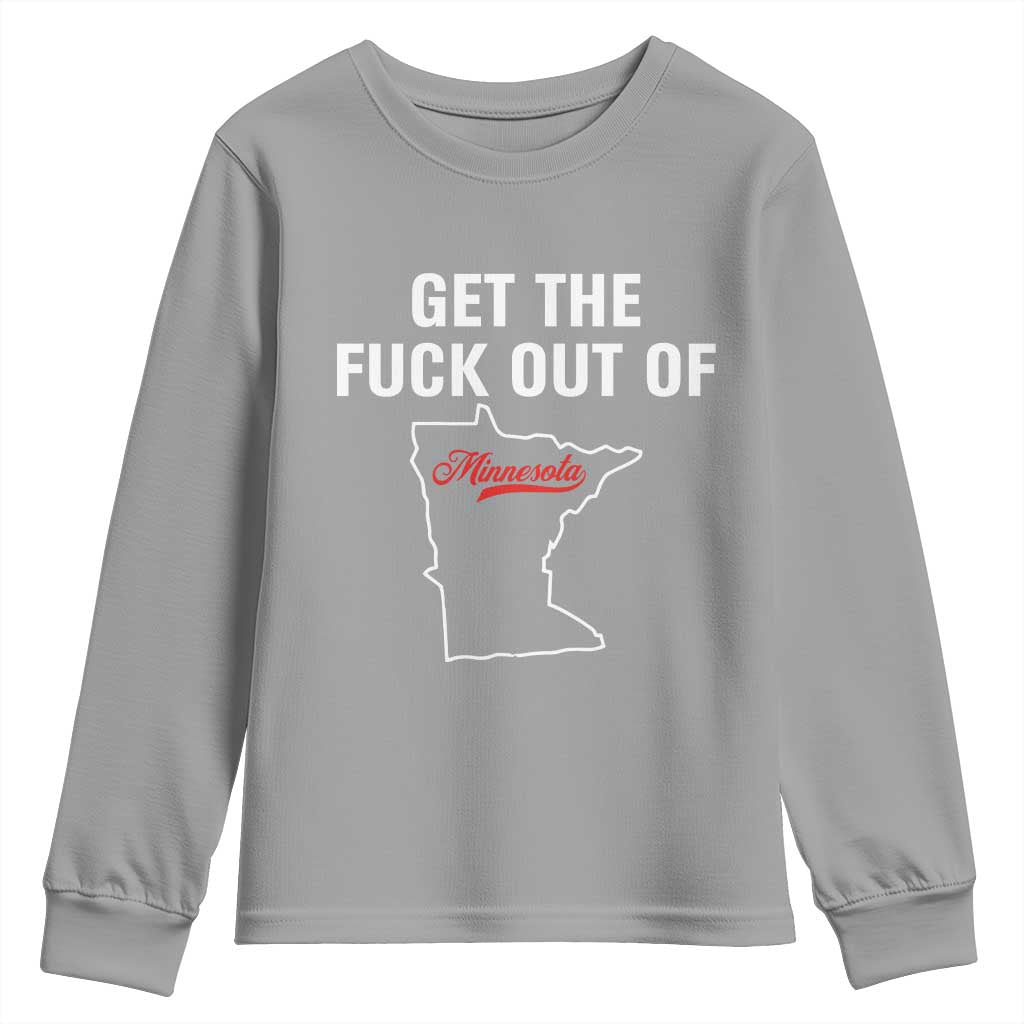 Get The F Out of Minnesota Protest Youth Sweatshirt State Map Minneapolis Jan 8 2026 Justice Protest - Wonder Print Shop