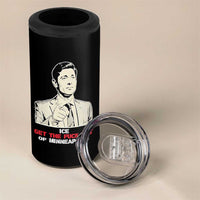 Get The F Out of Minneapolis 4 in 1 Can Cooler Tumbler Mayor Jacob Saying Civil Resistance