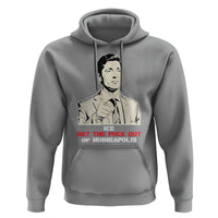 Get The F Out of Minneapolis Hoodie Mayor Jacob Saying Civil Resistance