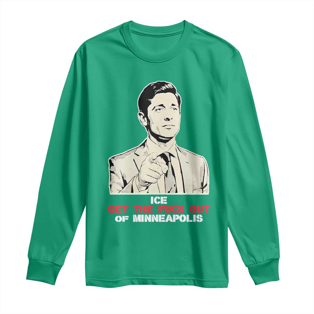 Get The F Out of Minneapolis Long Sleeve Shirt Mayor Jacob Saying Civil Resistance