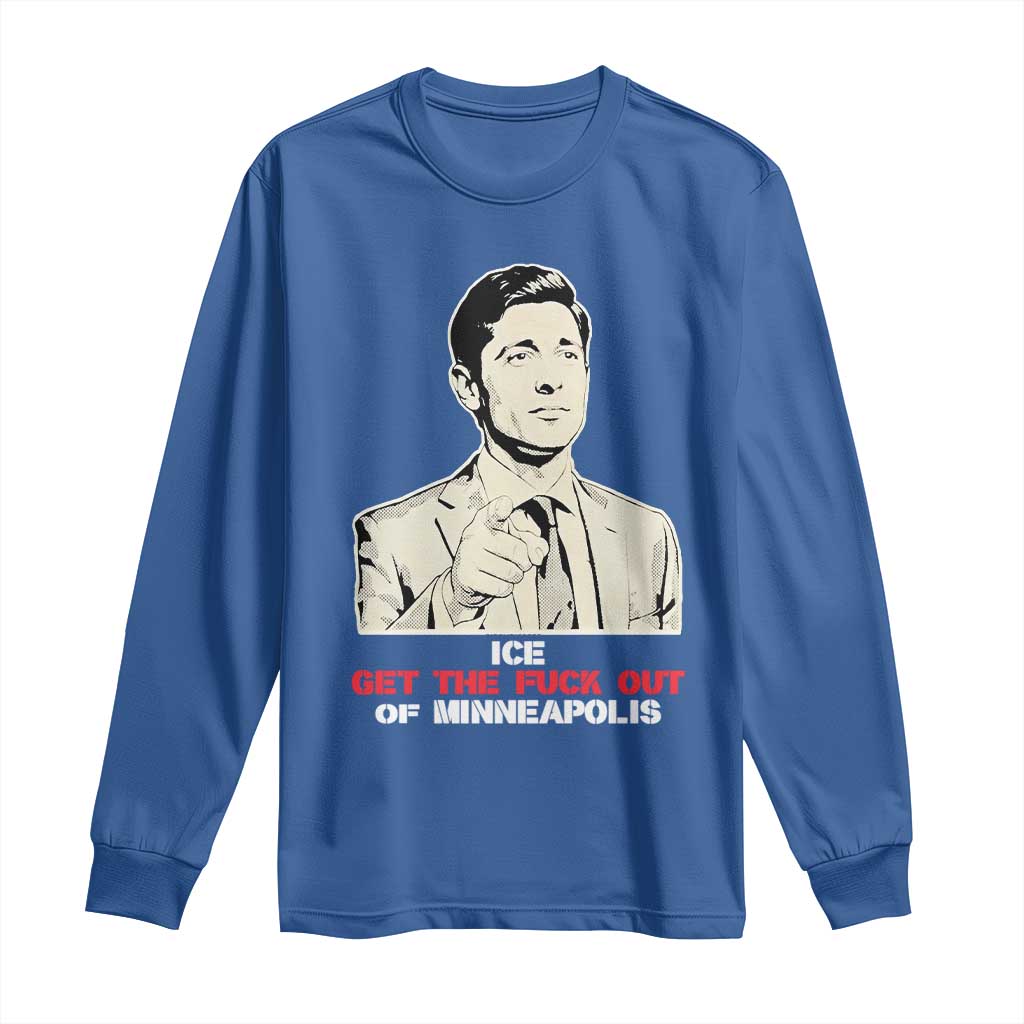Get The F Out of Minneapolis Long Sleeve Shirt Mayor Jacob Saying Civil Resistance