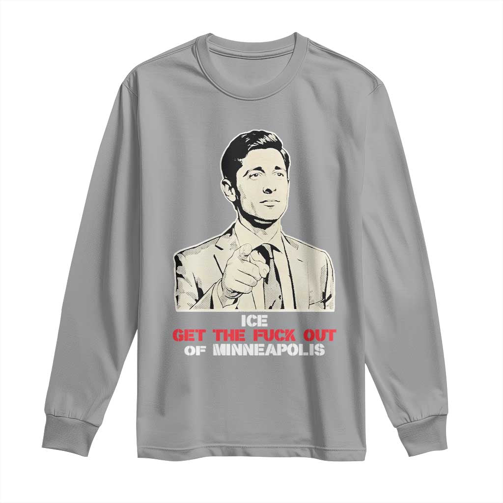 Get The F Out of Minneapolis Long Sleeve Shirt Mayor Jacob Saying Civil Resistance
