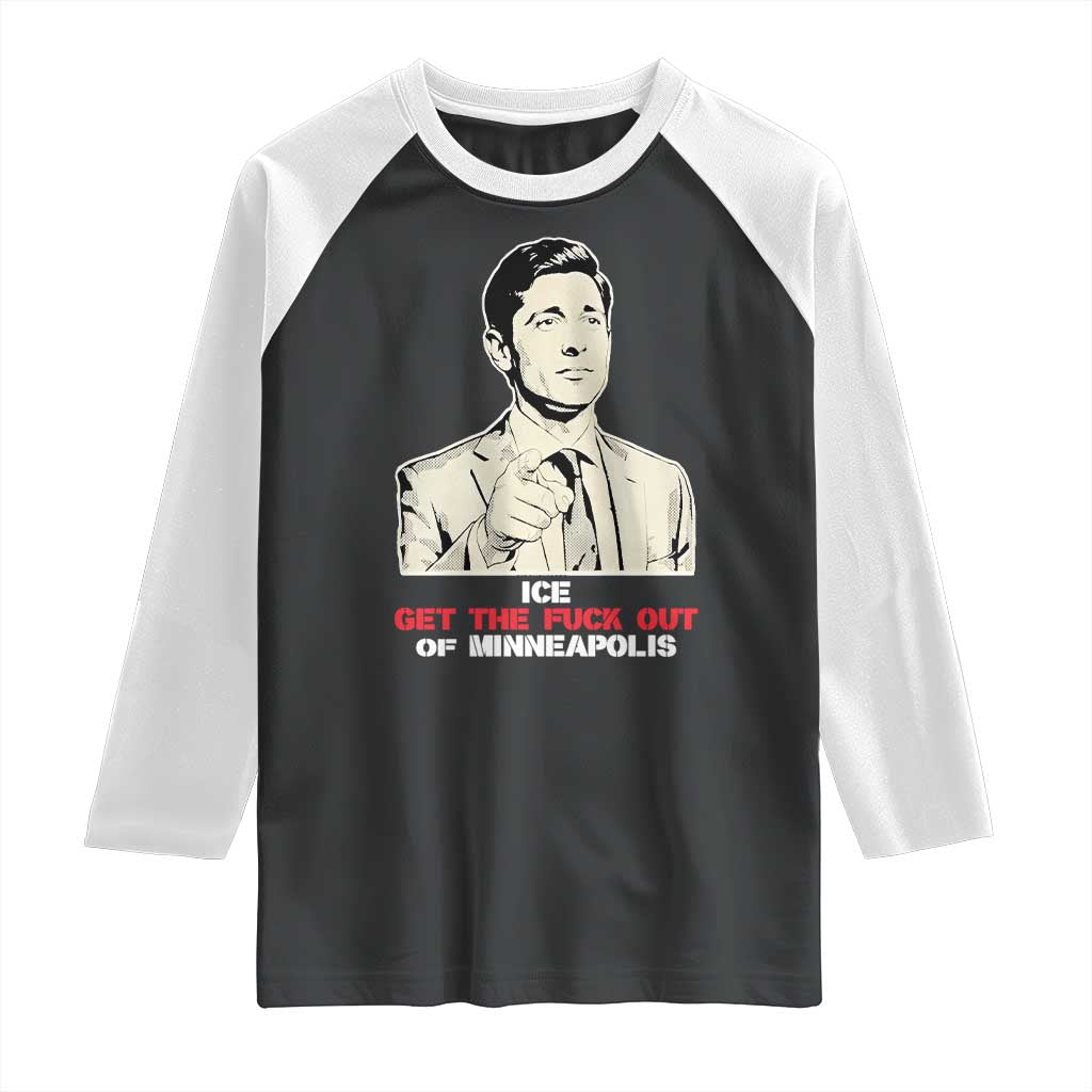 Get The F Out of Minneapolis Raglan Shirt Mayor Jacob Saying Civil Resistance