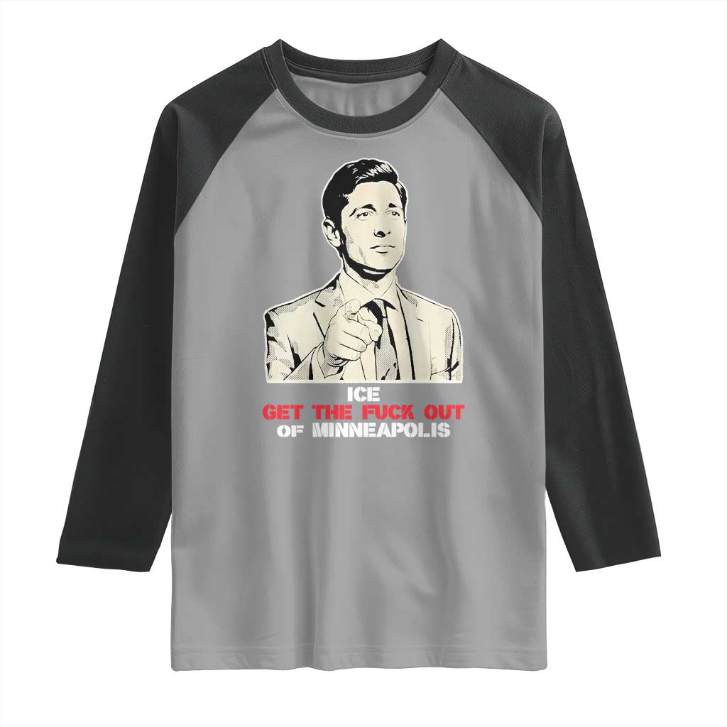 Get The F Out of Minneapolis Raglan Shirt Mayor Jacob Saying Civil Resistance