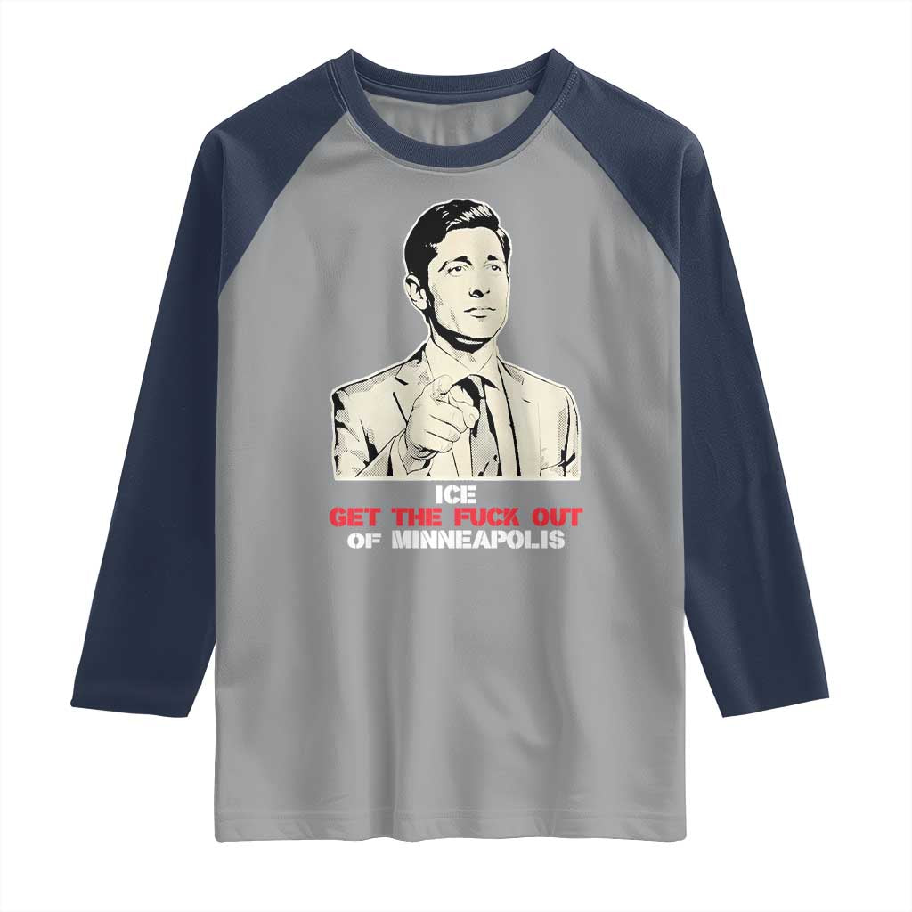 Get The F Out of Minneapolis Raglan Shirt Mayor Jacob Saying Civil Resistance