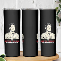 Get The F Out of Minneapolis Skinny Tumbler Mayor Jacob Saying Civil Resistance