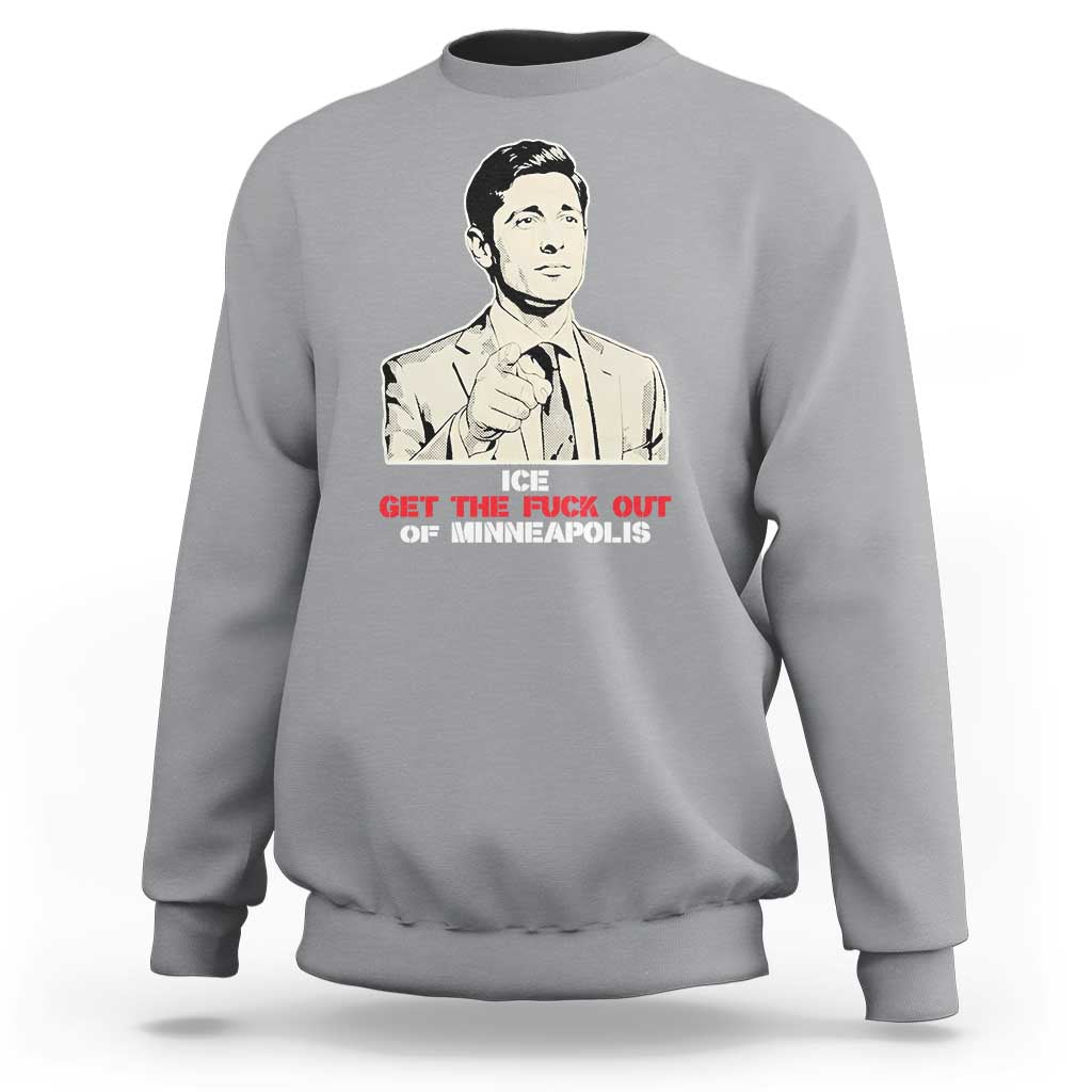 Get The F Out of Minneapolis Sweatshirt Mayor Jacob Saying Civil Resistance