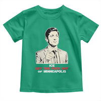 Get The F Out of Minneapolis Toddler T Shirt Mayor Jacob Saying Civil Resistance