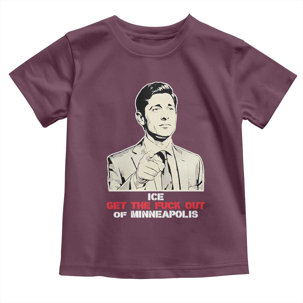 Get The F Out of Minneapolis Toddler T Shirt Mayor Jacob Saying Civil Resistance