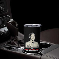Get The F Out of Minneapolis Tumbler Cup Mayor Jacob Saying Civil Resistance
