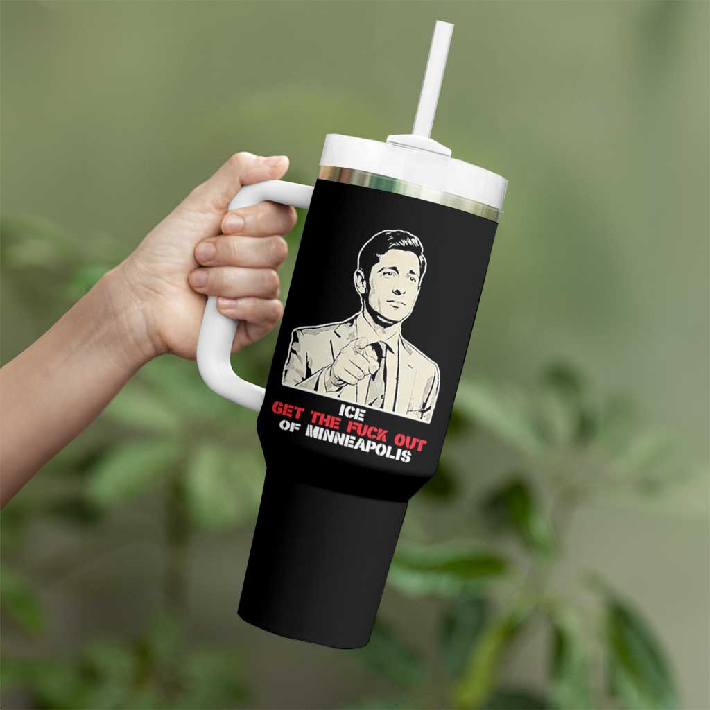 Get The F Out of Minneapolis Tumbler With Handle Mayor Jacob Saying Civil Resistance