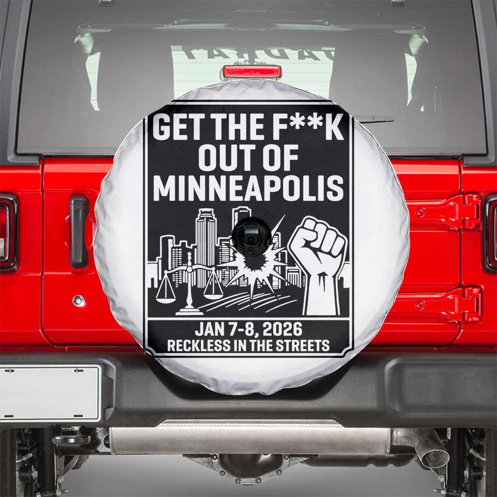 Get The F Out of Minneapolis Spare Tire Cover January 8 2026 Reckless in the Streets Protest
