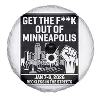 Get The F Out of Minneapolis Spare Tire Cover January 8 2026 Reckless in the Streets Protest