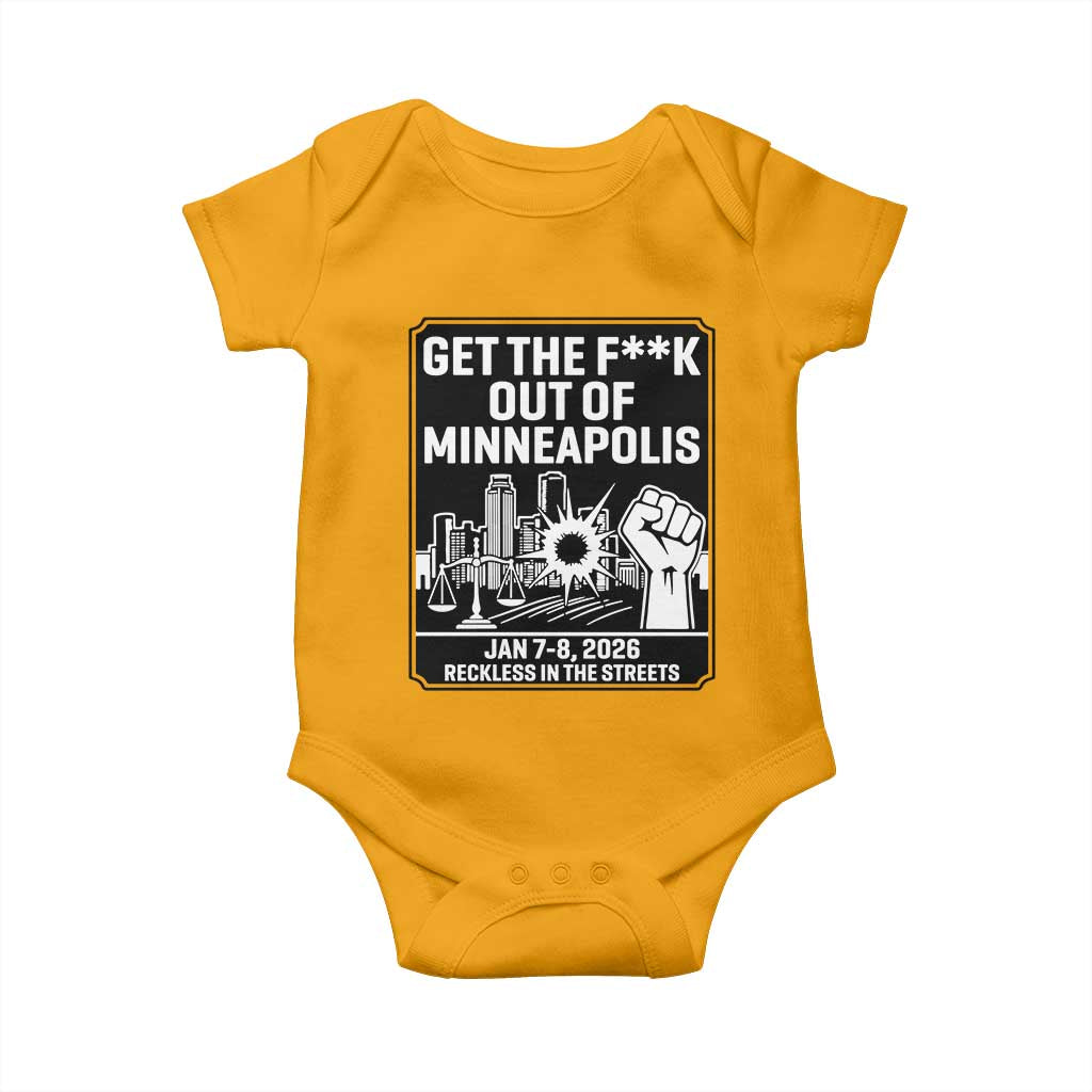 Get The F Out of Minneapolis Baby Onesie January 8 2026 Reckless in the Streets Protest