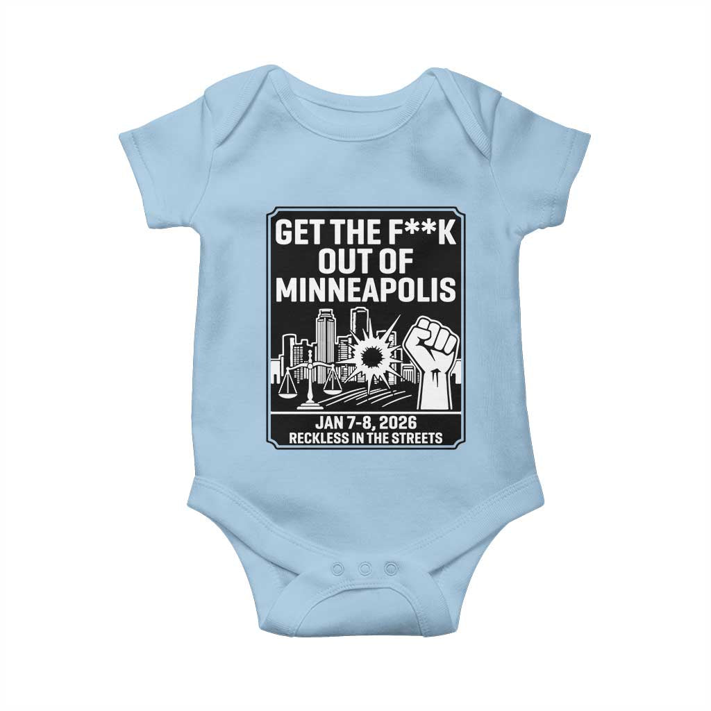 Get The F Out of Minneapolis Baby Onesie January 8 2026 Reckless in the Streets Protest