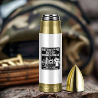 Get The F Out of Minneapolis Bullet Tumbler January 8 2026 Reckless in the Streets Protest