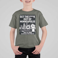Get The F Out of Minneapolis T Shirt For Kid January 8 2026 Reckless in the Streets Protest
