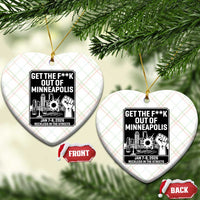 Get The F Out of Minneapolis Ceramic Ornament January 8 2026 Reckless in the Streets Protest