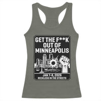 Get The F Out of Minneapolis Racerback Tank Top January 8 2026 Reckless in the Streets Protest