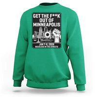 Get The F Out of Minneapolis Sweatshirt January 8 2026 Reckless in the Streets Protest