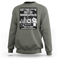 Get The F Out of Minneapolis Sweatshirt January 8 2026 Reckless in the Streets Protest