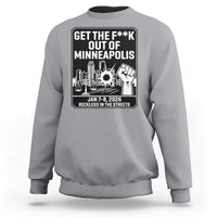 Get The F Out of Minneapolis Sweatshirt January 8 2026 Reckless in the Streets Protest