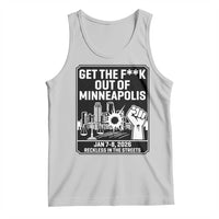 Get The F Out of Minneapolis Tank Top January 8 2026 Reckless in the Streets Protest