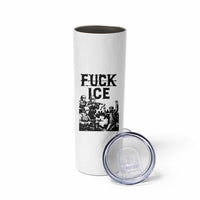 F Ice Riot Protest Graphic Skinny Tumbler Political Resistance Against Ice Violence