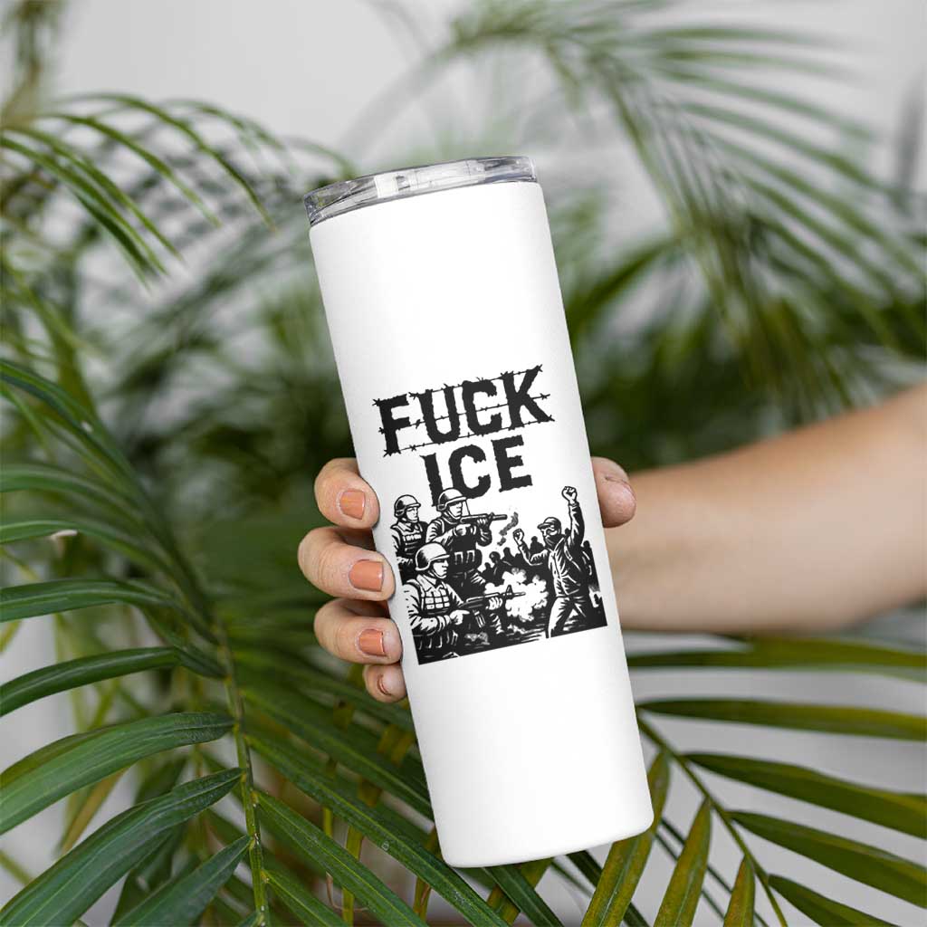 F Ice Riot Protest Graphic Skinny Tumbler Political Resistance Against Ice Violence