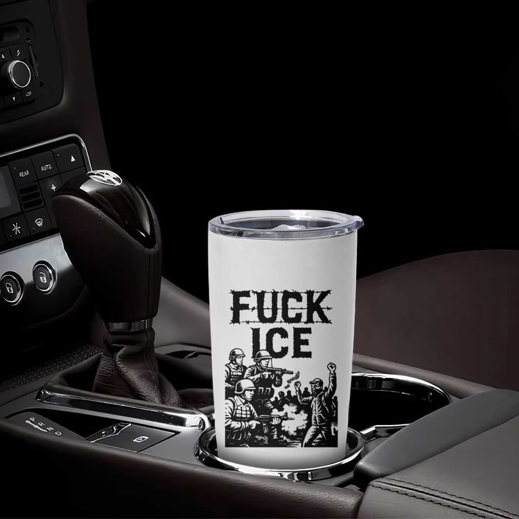 F Ice Riot Protest Graphic Tumbler Cup Political Resistance Against Ice Violence