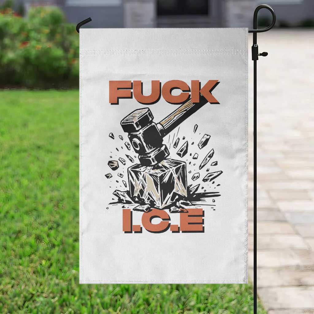 Crush Ice Protest Graphic Garden Flag Sledgehammer Smash Against Ice Political Resistance