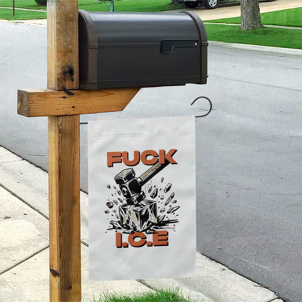 Crush Ice Protest Graphic Garden Flag Sledgehammer Smash Against Ice Political Resistance