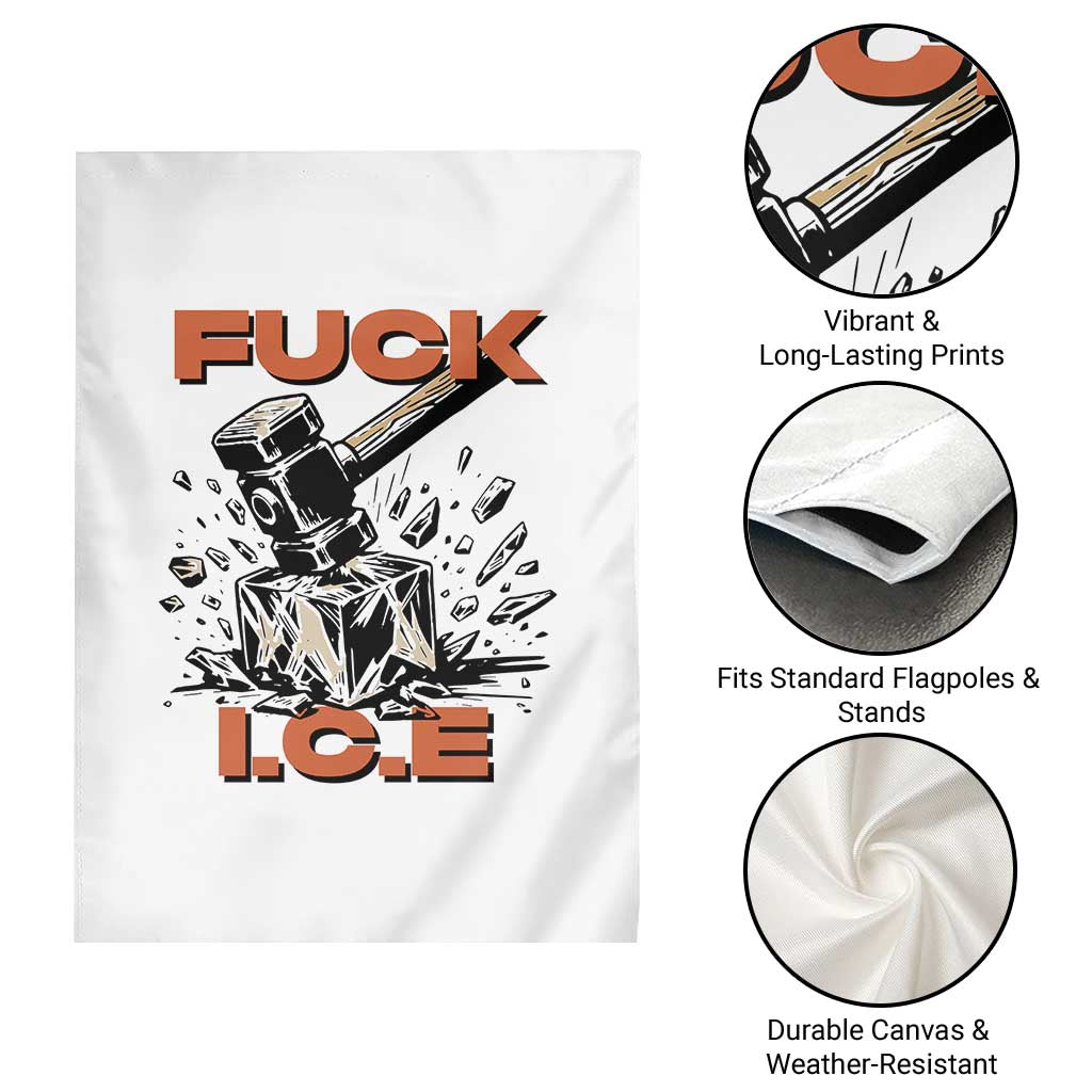 Crush Ice Protest Graphic Garden Flag Sledgehammer Smash Against Ice Political Resistance