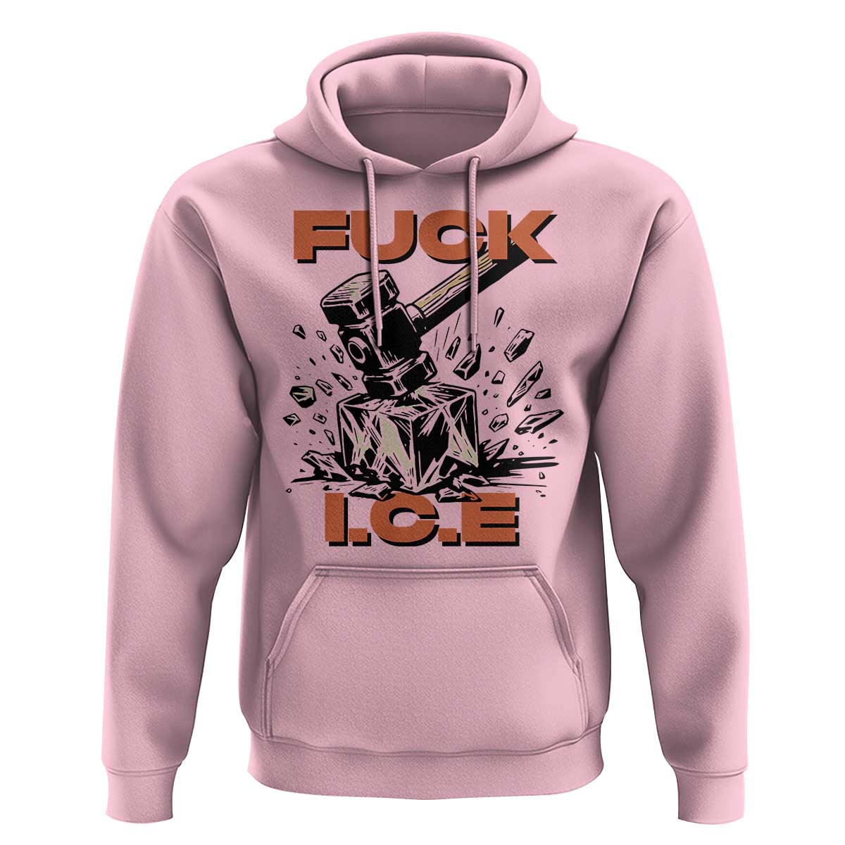 Crush Ice Protest Graphic Hoodie Sledgehammer Smash Against Ice Political Resistance