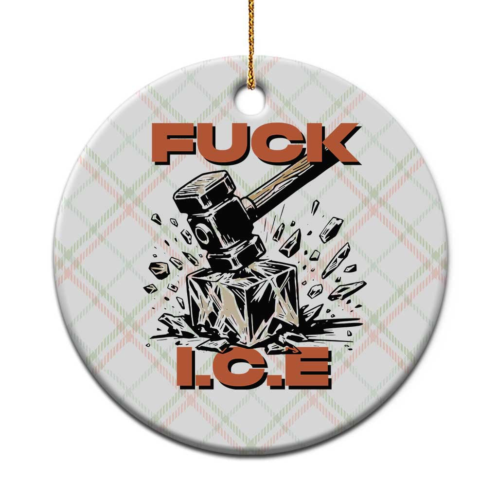 Crush Ice Protest Graphic Ceramic Ornament Sledgehammer Smash Against Ice Political Resistance