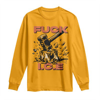 Crush Ice Protest Graphic Long Sleeve Shirt Sledgehammer Smash Against Ice Political Resistance