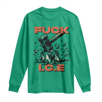 Crush Ice Protest Graphic Long Sleeve Shirt Sledgehammer Smash Against Ice Political Resistance