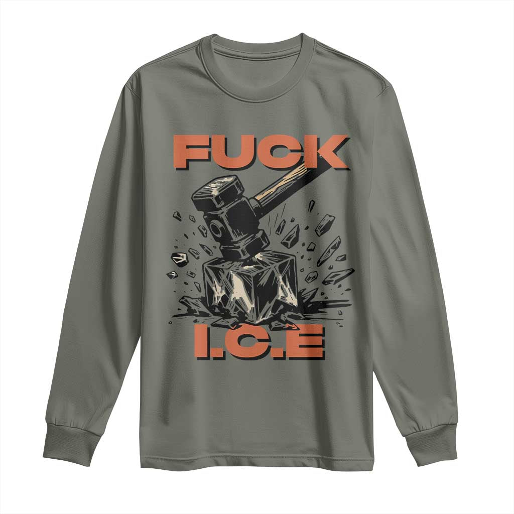 Crush Ice Protest Graphic Long Sleeve Shirt Sledgehammer Smash Against Ice Political Resistance