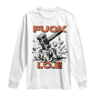 Crush Ice Protest Graphic Long Sleeve Shirt Sledgehammer Smash Against Ice Political Resistance