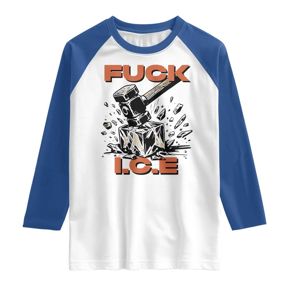 Crush Ice Protest Graphic Raglan Shirt Sledgehammer Smash Against Ice Political Resistance