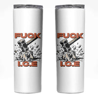 Crush Ice Protest Graphic Skinny Tumbler Sledgehammer Smash Against Ice Political Resistance