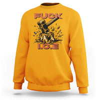 Crush Ice Protest Graphic Sweatshirt Sledgehammer Smash Against Ice Political Resistance
