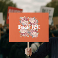 Floral Protest Against Ice Protest Sign Justice and Freedom Political Resistance