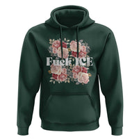 Floral Protest Against Ice Hoodie Justice and Freedom Political Resistance