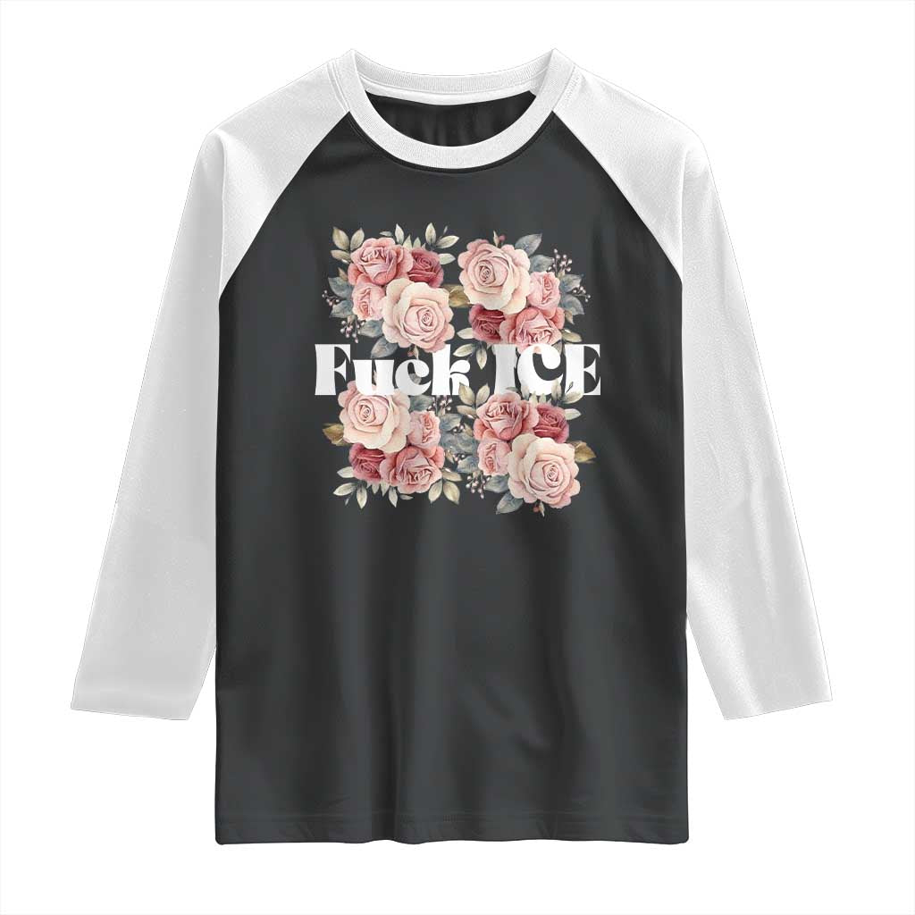 Floral Protest Against Ice Raglan Shirt Justice and Freedom Political Resistance