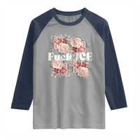 Floral Protest Against Ice Raglan Shirt Justice and Freedom Political Resistance